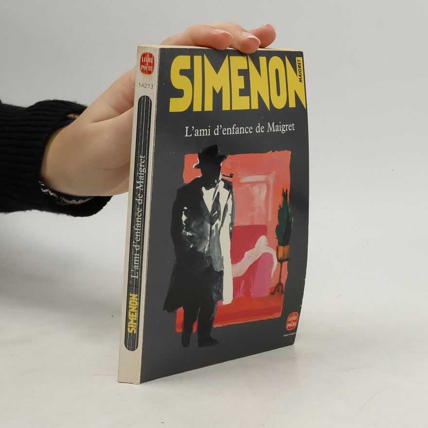 Georges Simenon L'Ami d'enfance de Maigret