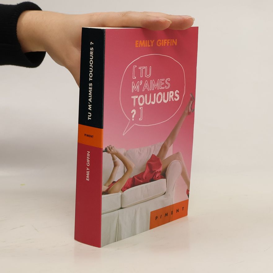 Emily Giffin Tu m'aimes toujours ?