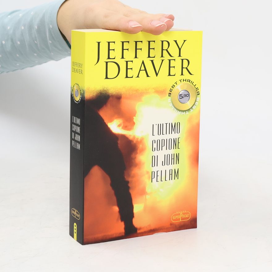 Jeffery Deaver L'ultimo copione di John Pellam