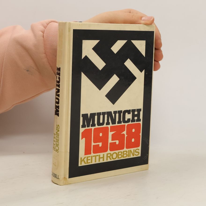 Keith Robbins Munich 1938