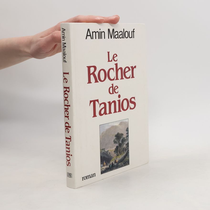 Amin Maalouf Le Rocher de Tanios