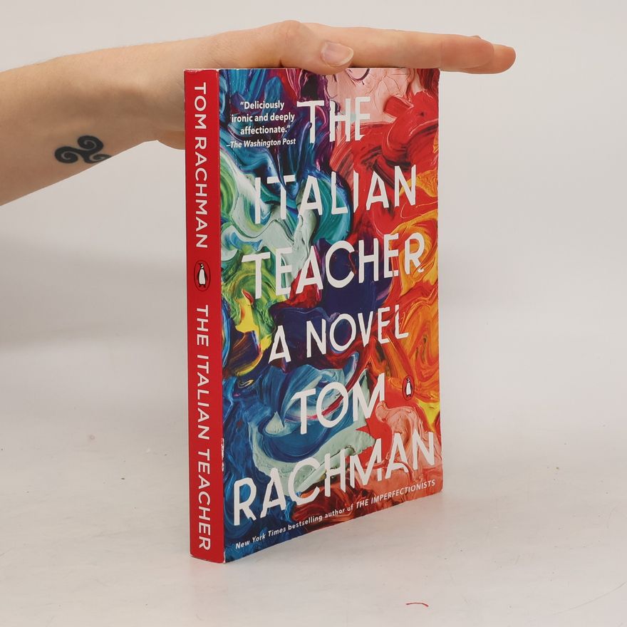 Tom Rachman The Italian Teacher