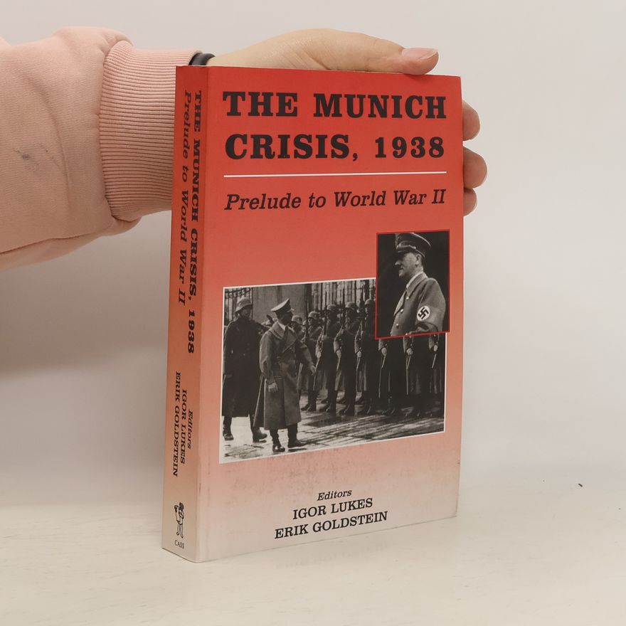 Erik Goldstein Diplomacy & Statecraft: The Munich Crisis, 1938