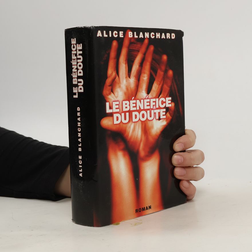 Alice Blanchard Le Bénéfice du Doute