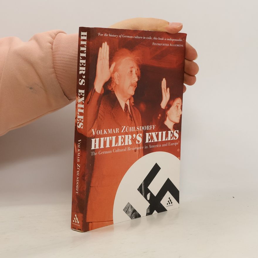 Volkmar Zühlsdorff Hitler's Exiles