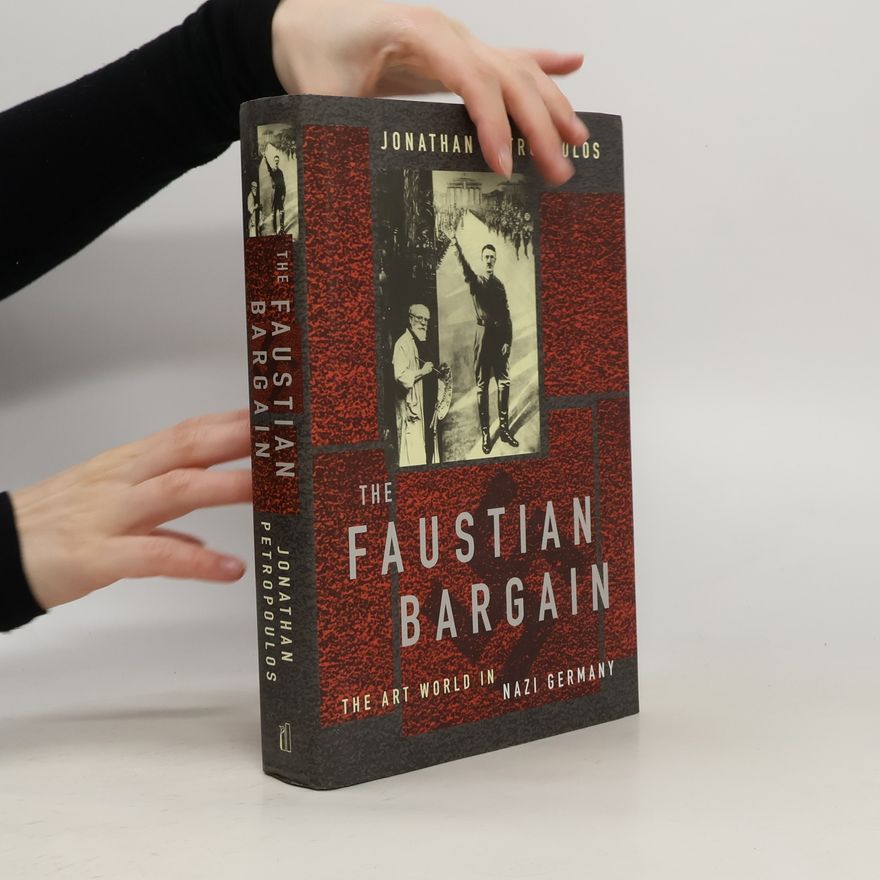 Jonathan Petropoulos The Faustian bargain