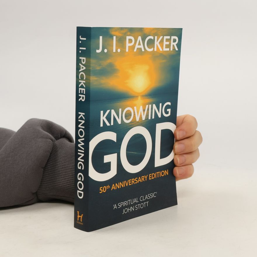J. I. Packer Knowing God