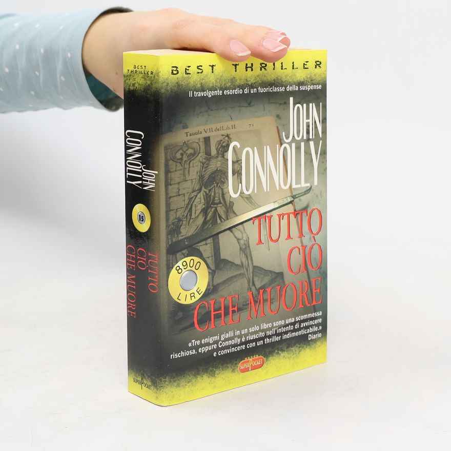 John Connolly Tutto ciò che muore