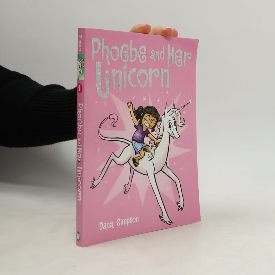Dana Simpson Phoebe and Her Unicorn