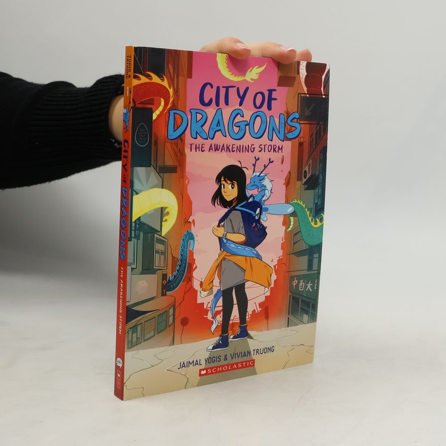 Jaimal Yogis The Awakening Storm: A Graphic Novel (City of Drag ons #1)