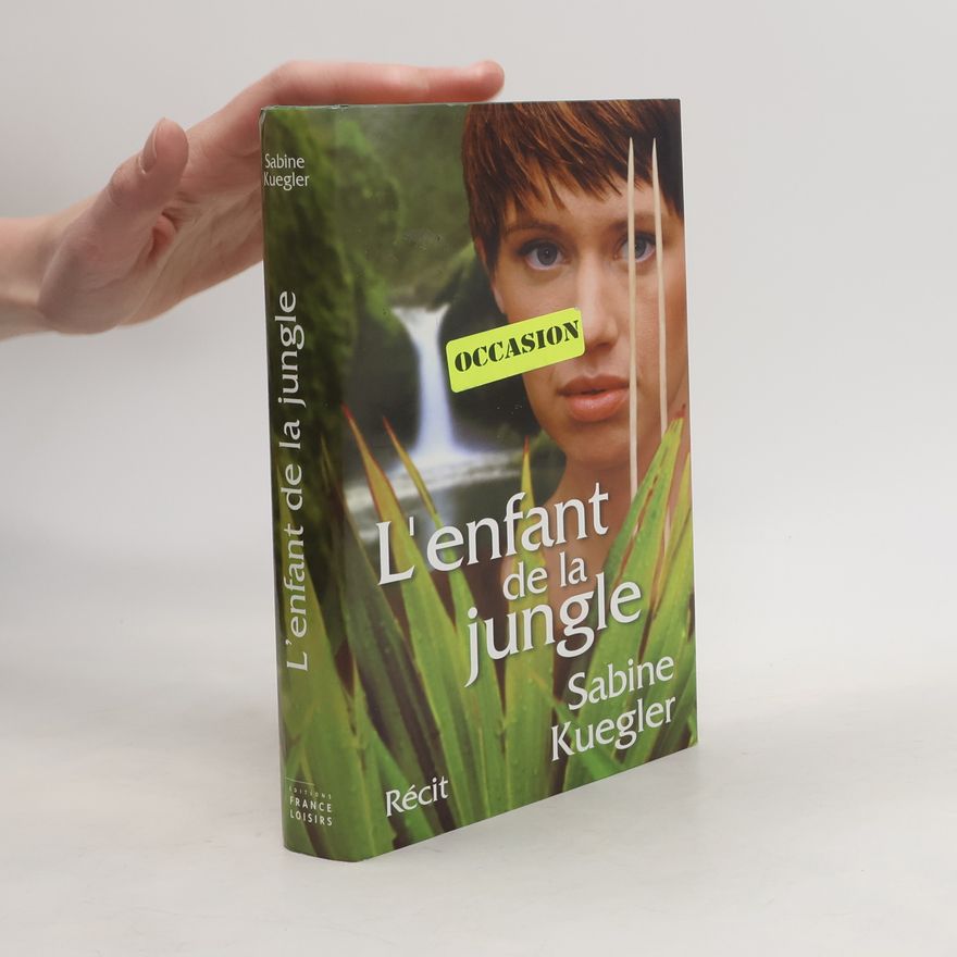 Sabine Kuegler L' enfant de la jungle