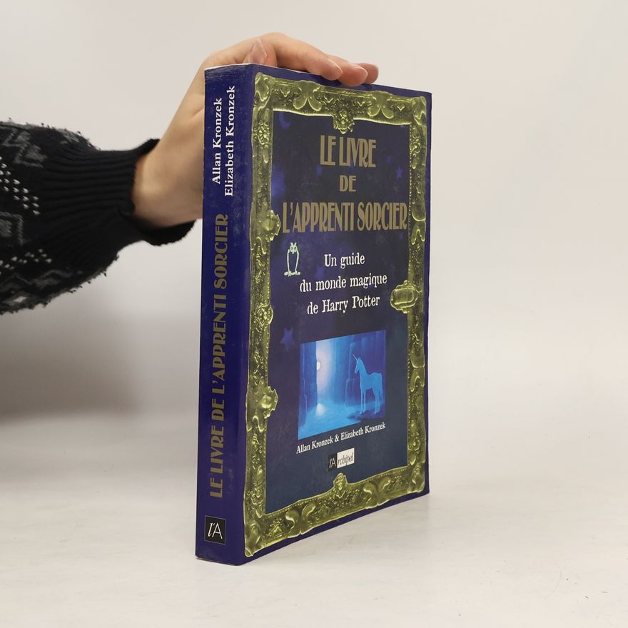 Allan Zola Kronzek Le livre de l'apprenti sorcier