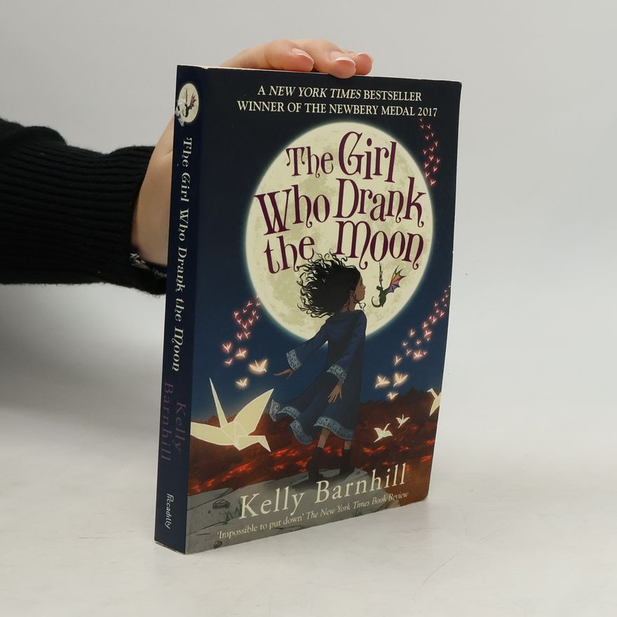 Kelly Regan Barnhill The Girl Who Drank The Moon
