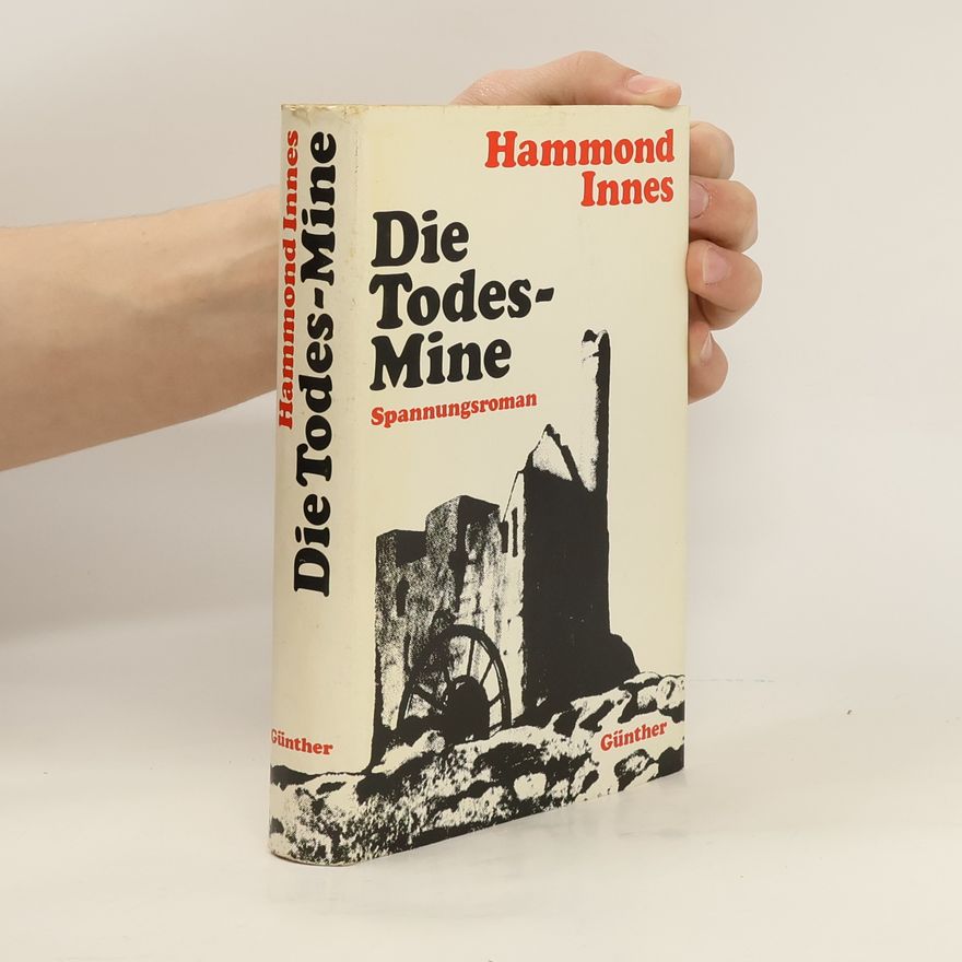 Hammond Innes Die Todes- Mine