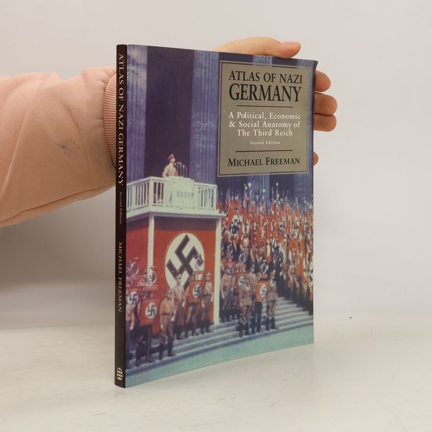 Michael Freeman Atlas of Nazi Germany