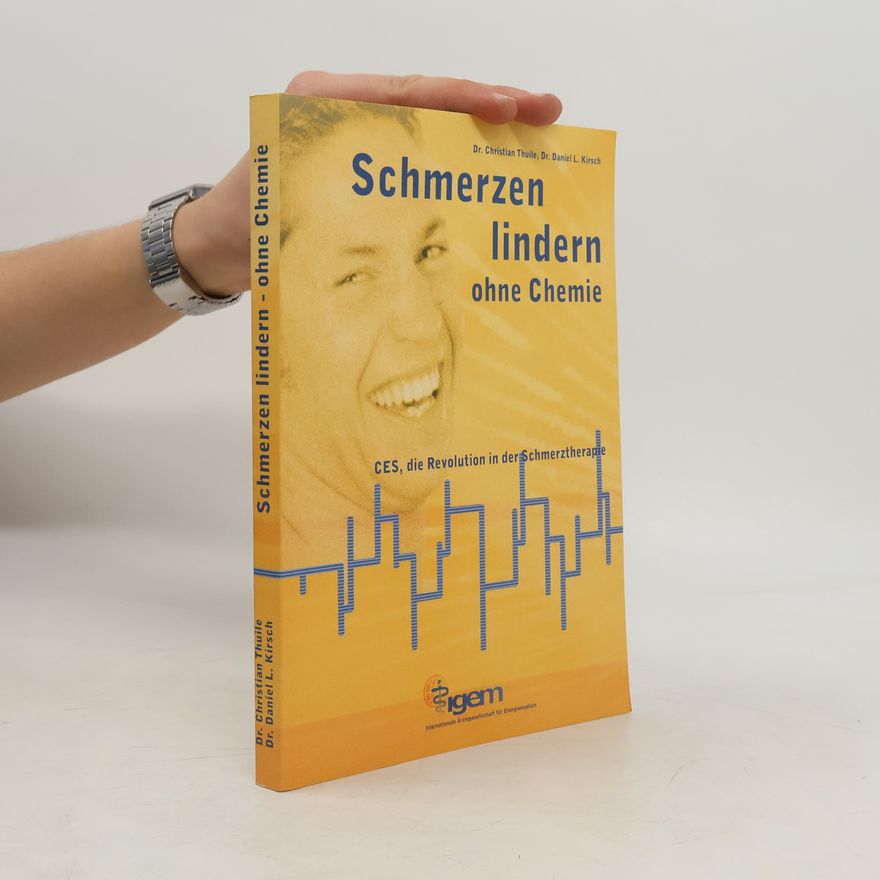 Daniel L. Kirsch Schmerzen lindern ohne Chemie