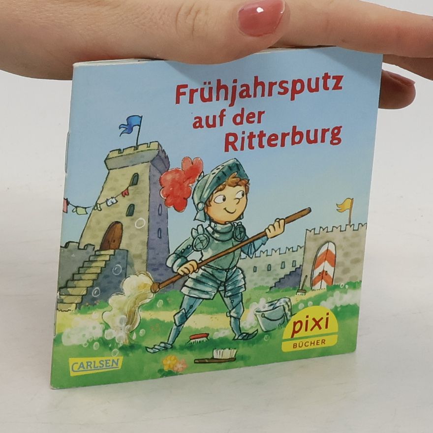 Autorenkollektiv Frühjahrsputz auf der Ritterburg