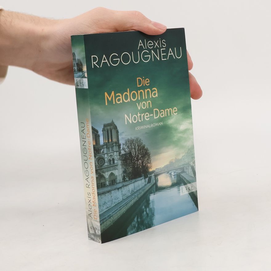 Alexis Ragougneau Die Madonna von Notre-Dame