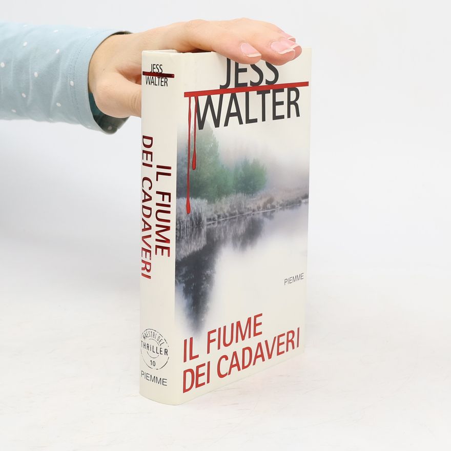 Jess Walter Il fiume dei cadaveri