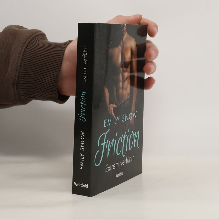 Emily Snow Friction - extrem verführt
