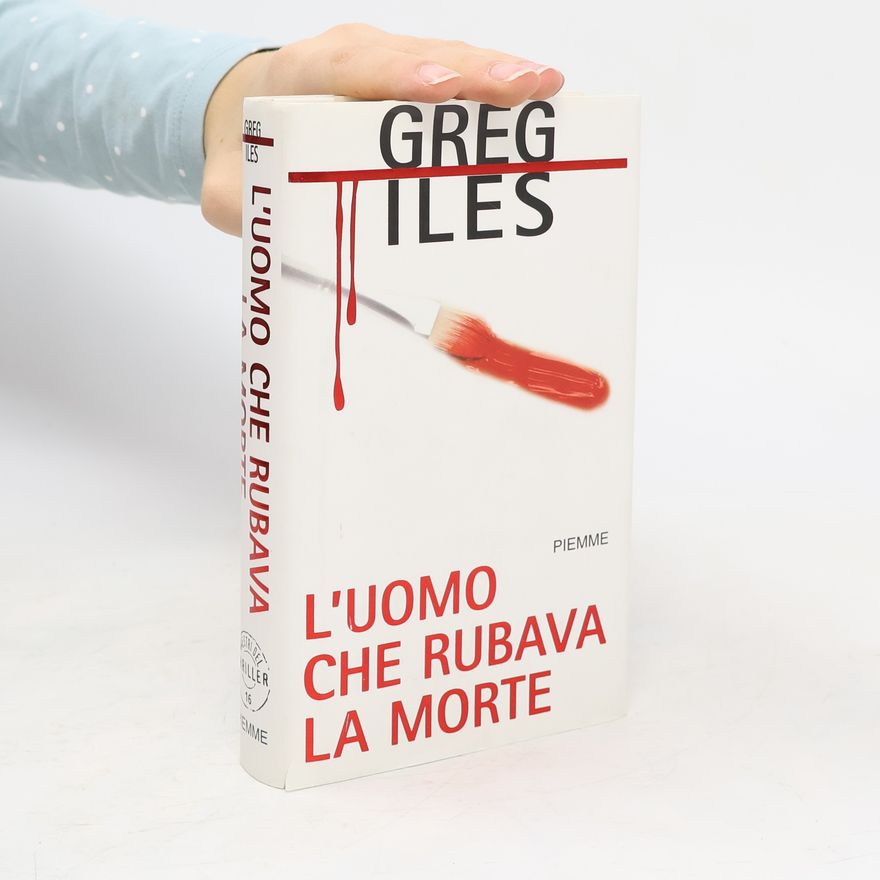 Greg Iles L'uomo che rubava la morte