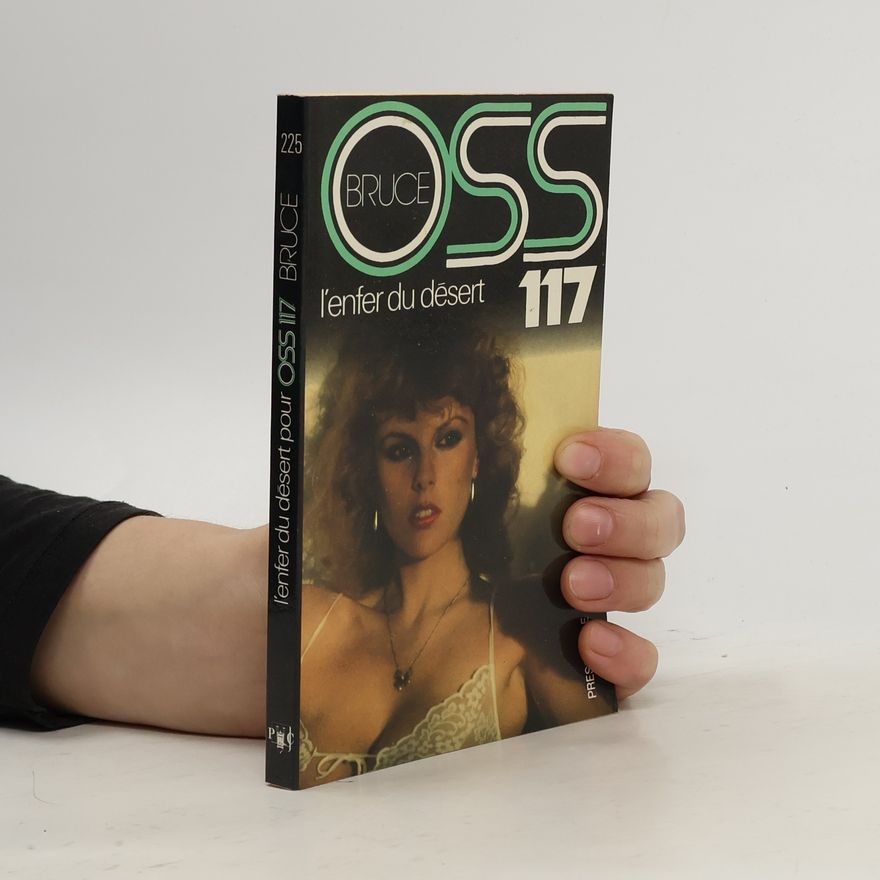 Josette Bruce L'Enfer du désert pour O.S.S. 117