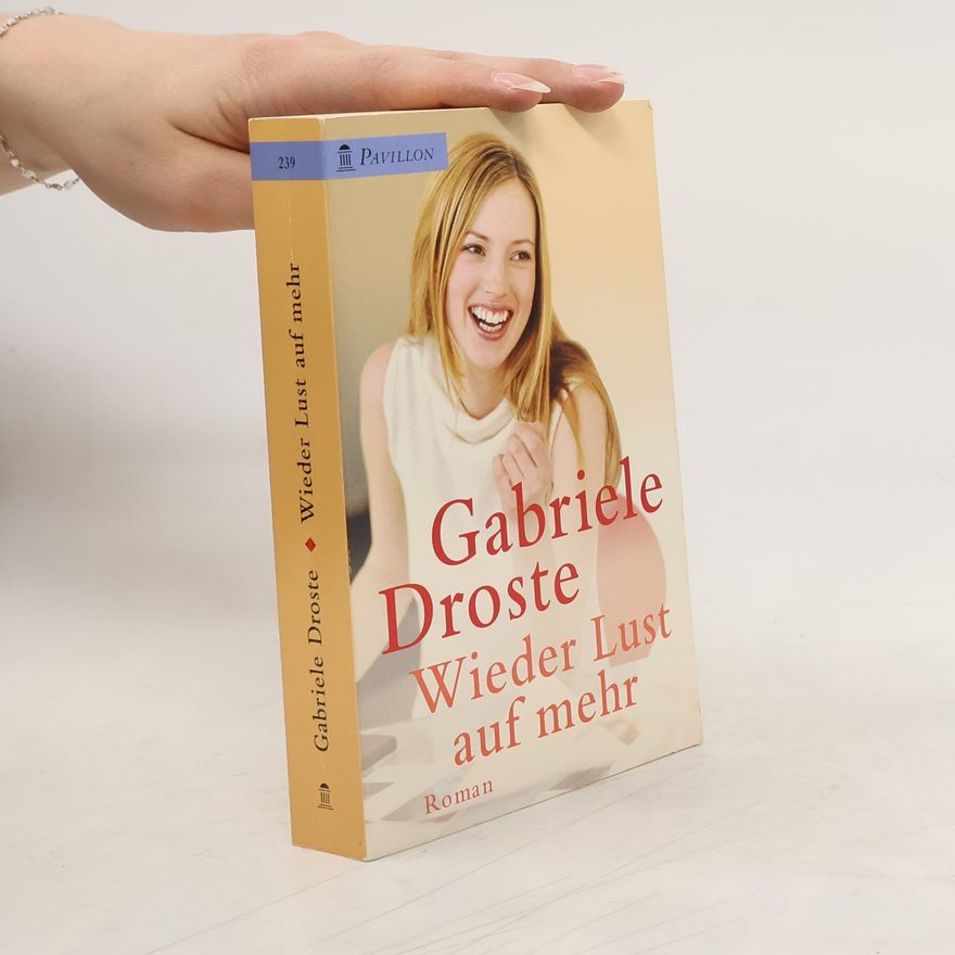 Gabriele Droste Wieder Lust auf mehr