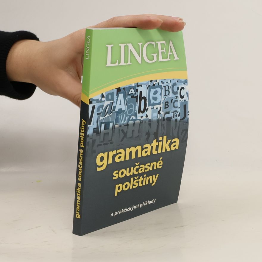 Kolektiv autorů Gramatika současné polštiny - s praktickými příklady