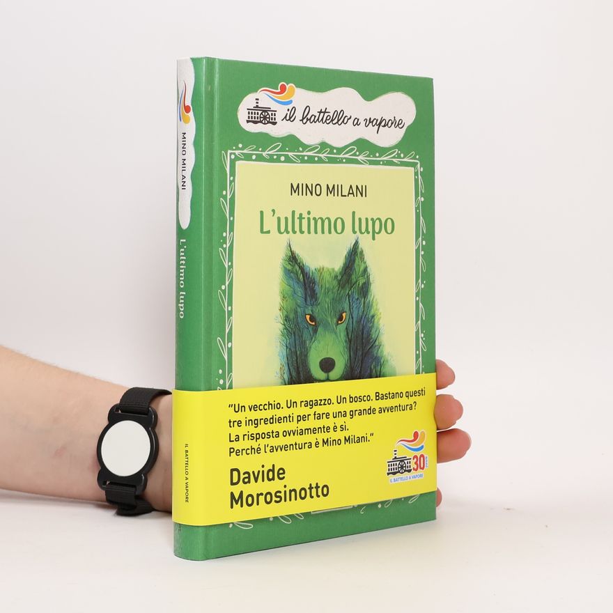 Mino Milani L'ultimo lupo