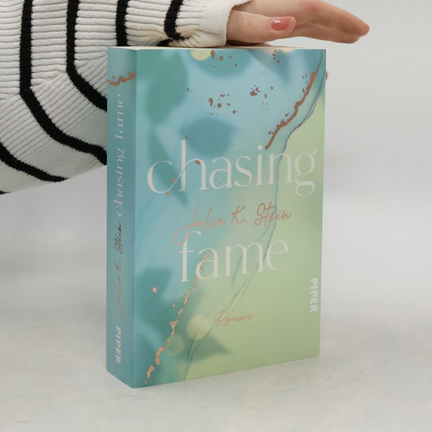 Julia K. Stein Chasing Fame