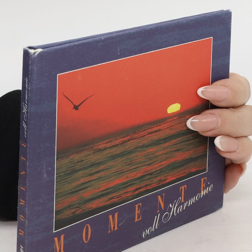 Kolektiv autorů Momente voll Harmonie