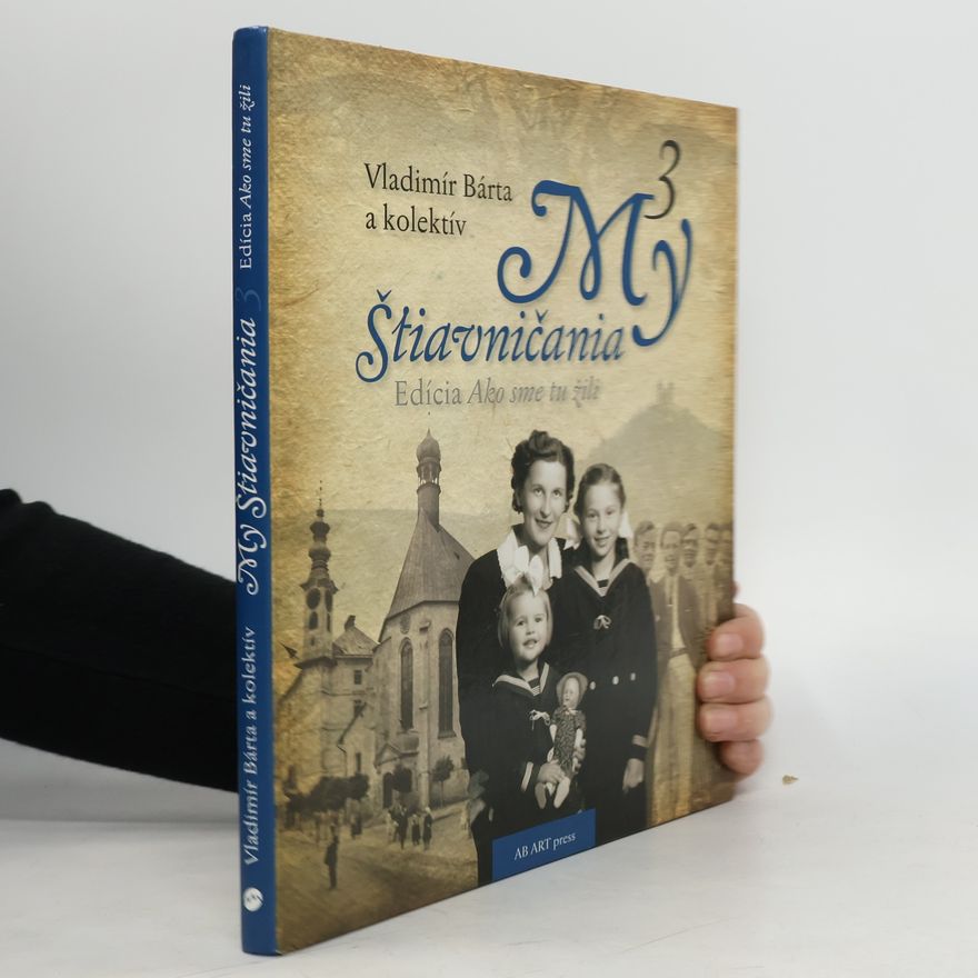 Vladimír Bárta My Štiavničania 3
