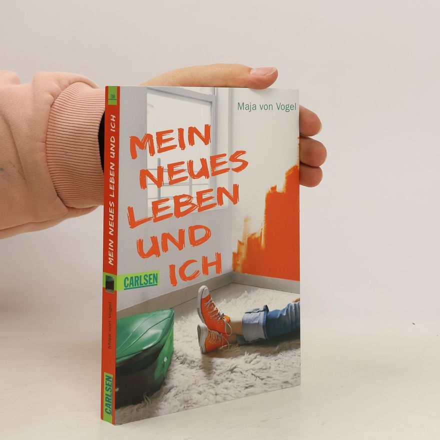 Maja von Vogel Mein neues Leben und ich