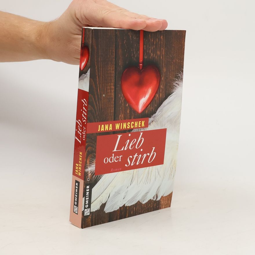 Jana Winschek Lieb oder stirb