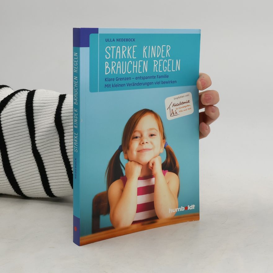 Ulla Nedebock Starke Kinder brauchen Regeln