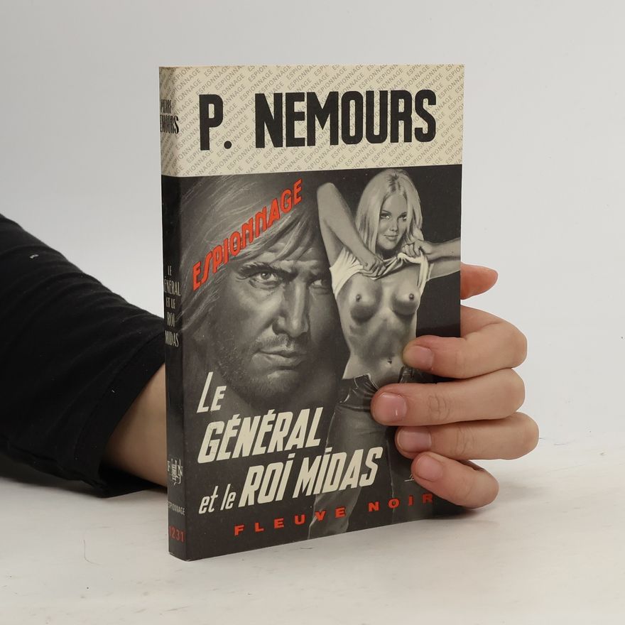 Pierre Nemours Le général et le roi Midas