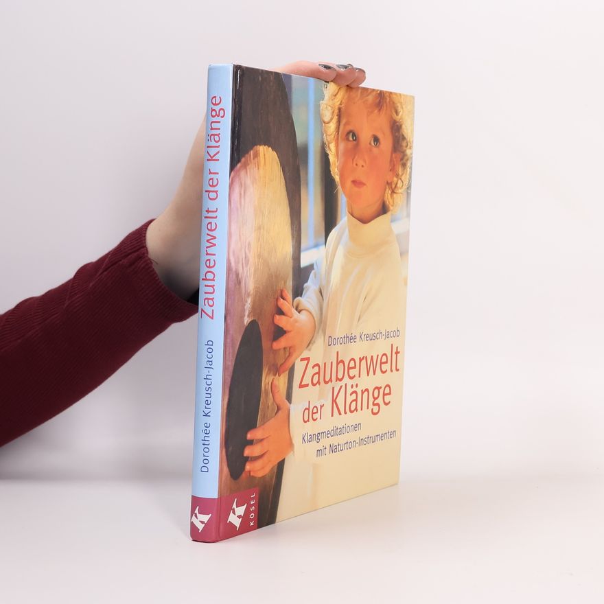 Dorothe e. Kreusch Jacob Zauberwelt der Klänge