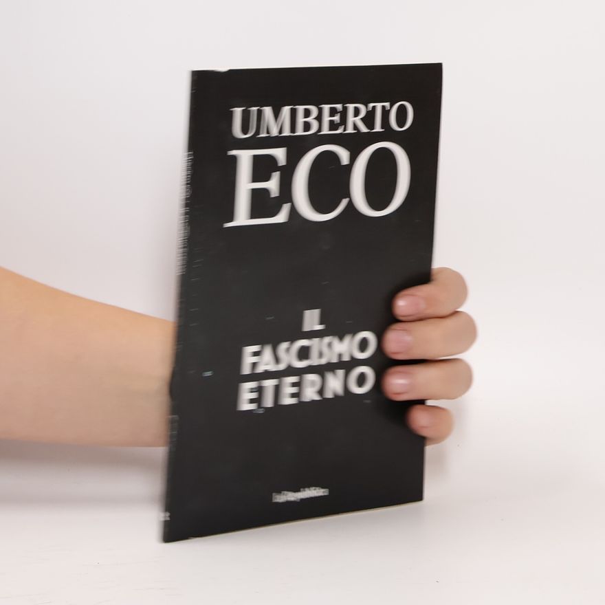 Umberto Eco Il fascismo eterno