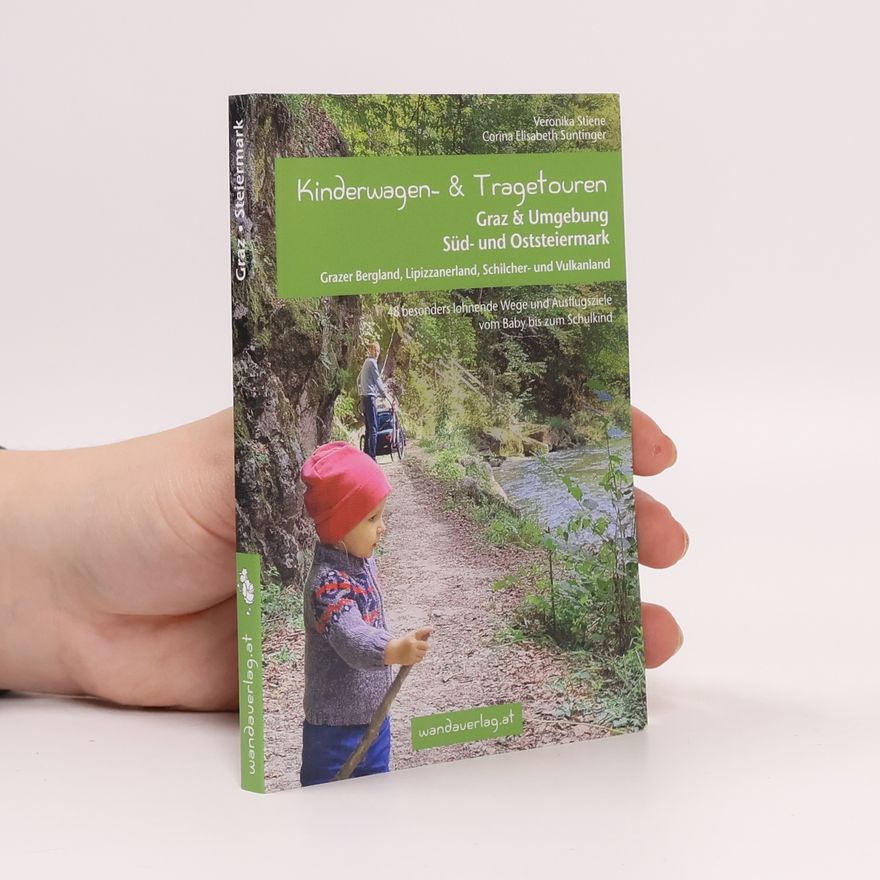 Veronika Stiene Kinderwagen- & Tragetouren Graz & Umgebung, Süd - und Oststeiermark