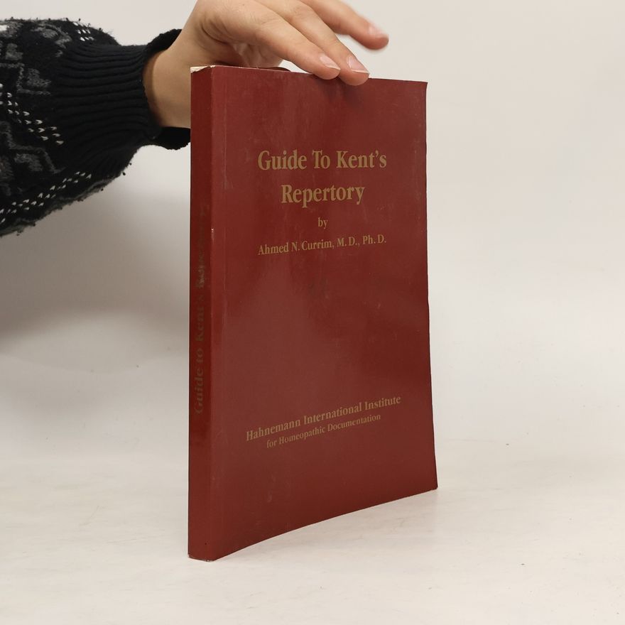 Ahmed N. Currim Guide to Kent's repertory