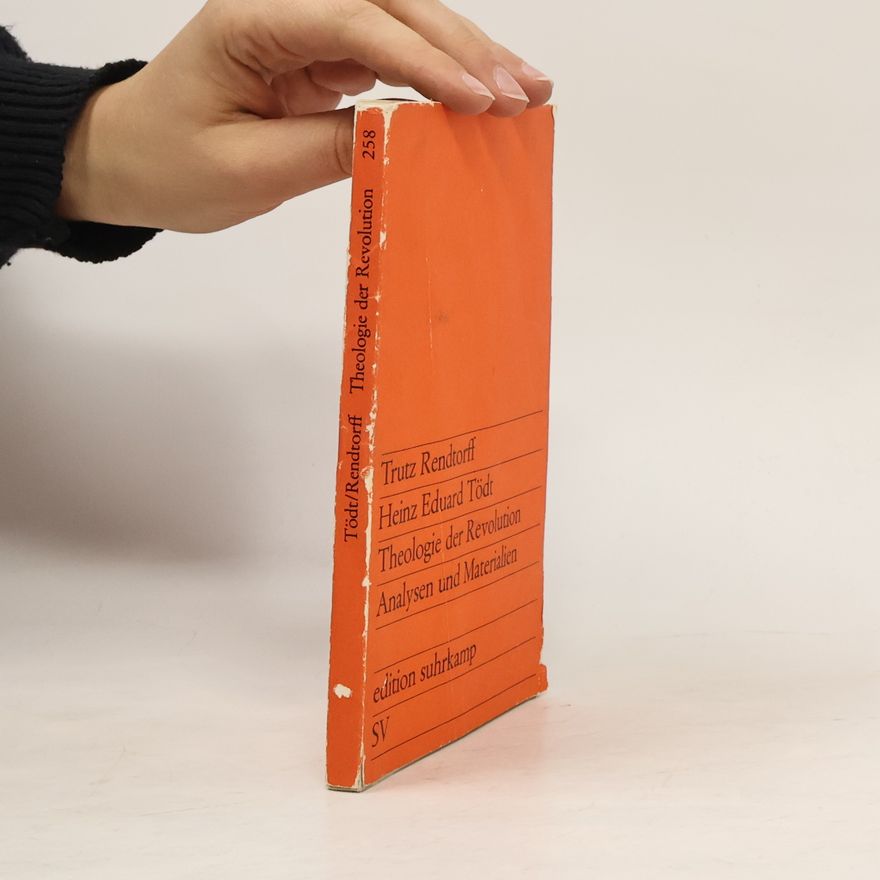 Heinz Eduard Tödt Theologie der Revolution. Analysen und Materialnen