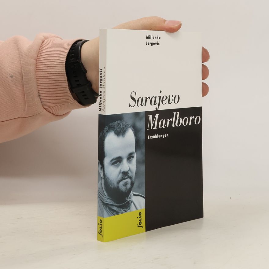 Miljenko Jergović Sarajevo Marlboro