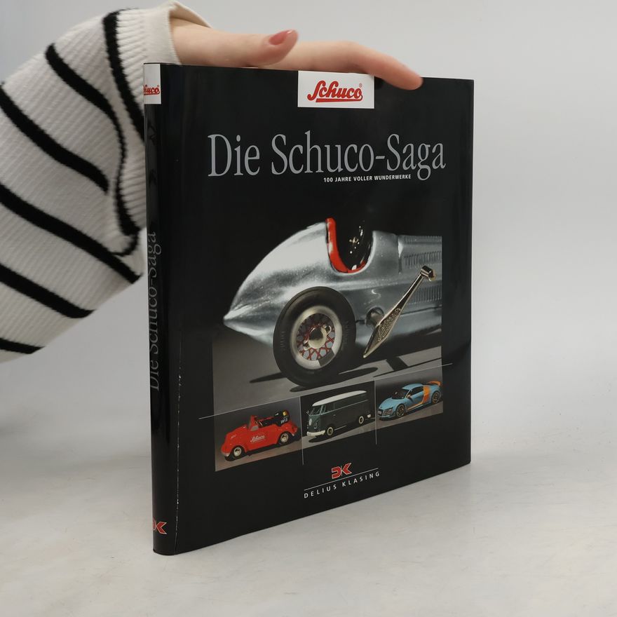 Andreas A. Berse Die Schuco-Saga