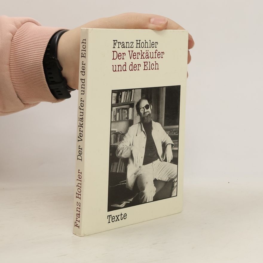 Franz Hohler Der Verkäufer und der Elch