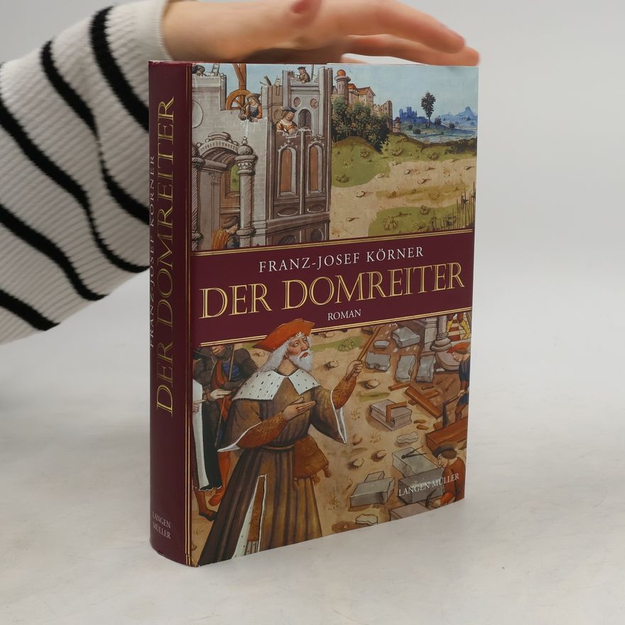 Franz-Josef Körner Der Domreiter