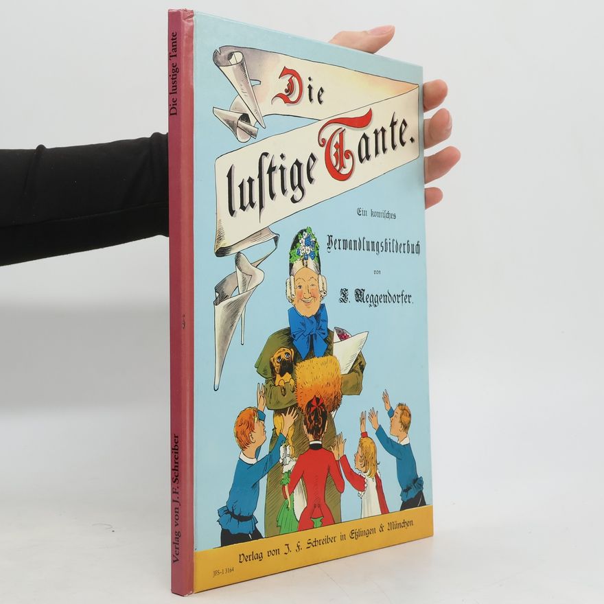 Lothar Meggendorfer Die lustige Tante