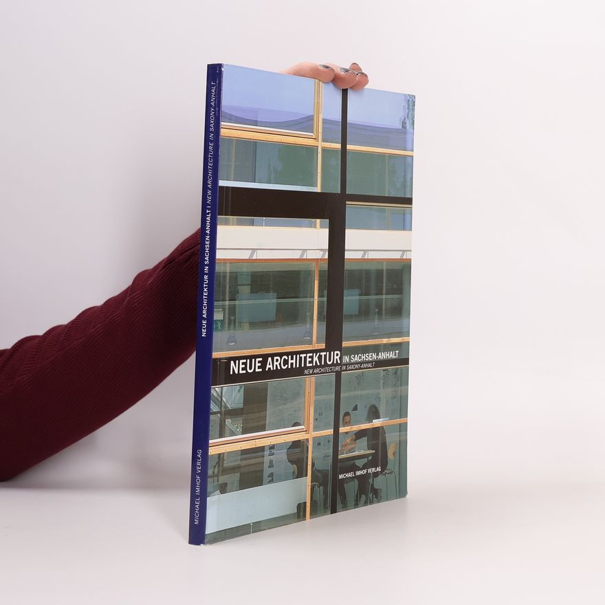 Ines Linder Neue Architektur in Sachsen-Anhalt