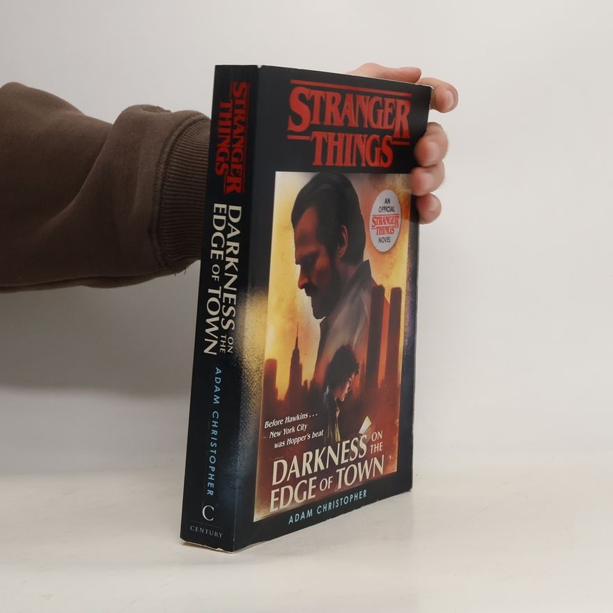 Adam Christopher Stranger Things: Darkness on the Edge of Town