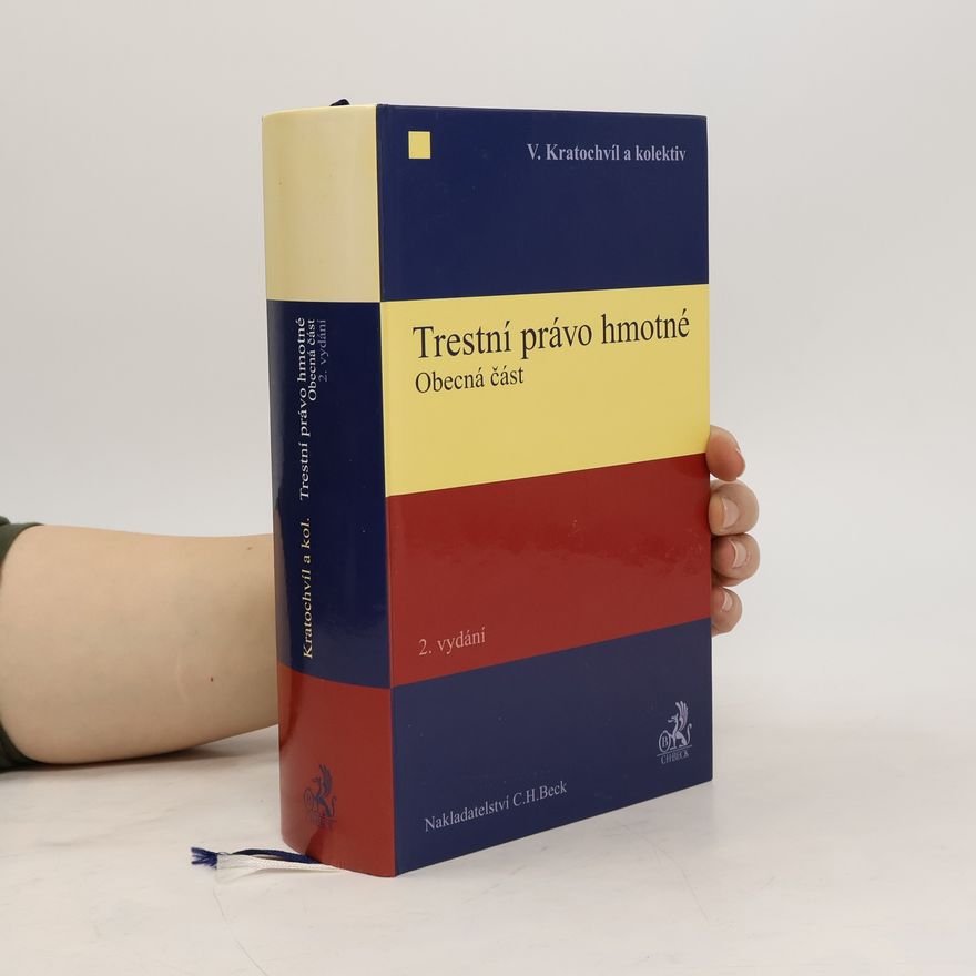 Vladimír Kratochvíl Trestní právo hmotné. Obecná část