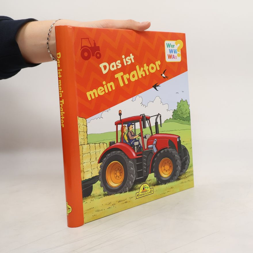 Eli Apfelthaler Das ist mein Traktor